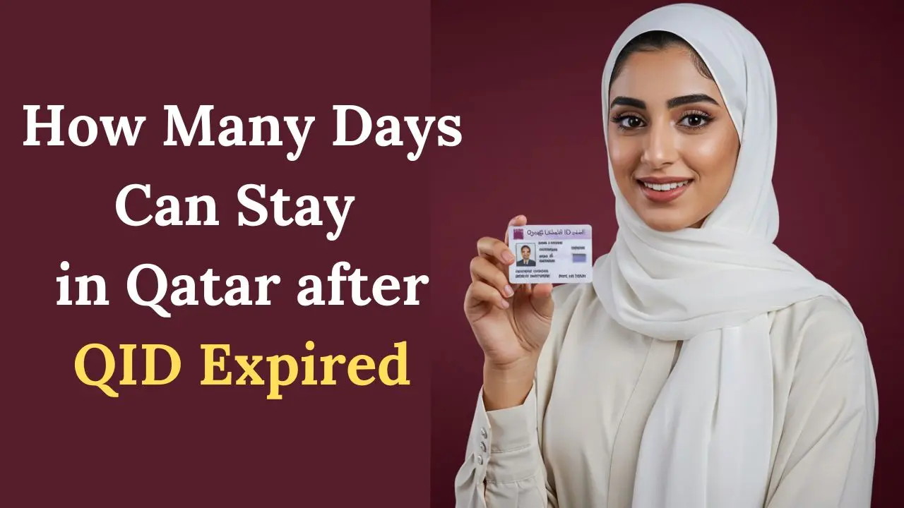 How Many Days Can Stay in Qatar after QID Expired