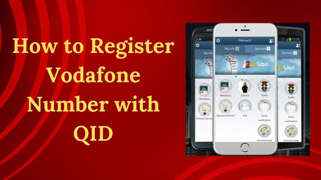 How to Register Vodafone Number with QID